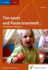 Tim tanzt und Paula trommelt - Angelika Jekic