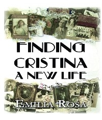 Finding Cristina: A New Life -  Emilia Rosa