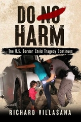 Do No Harm - Richard Villasana