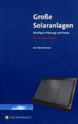 Große Solaranlagen - Antony, Falk; Fischbach, Michaela; Luchterhand, Jens; Remmers, Karl H