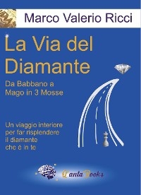 La via del Diamante - Marco Valerio Ricci