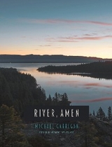 River, Amen -  Michael Garrigan