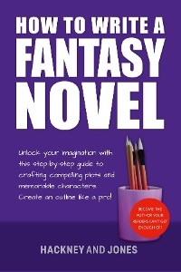 How To Write A Fantasy Novel -  Hackney and Jones