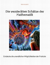 Die versteckten Schätze der Mathematik -  Michi &  die KI