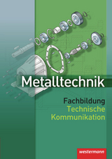 Metalltechnik Fachbildung - Kaese, Jürgen; Rund, Wolfgang