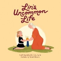 Lin's Uncommon Life - Scott Shackelford, Emily Castle