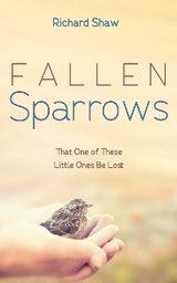 Fallen Sparrows - Richard Shaw