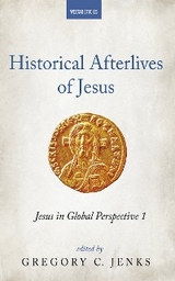 Historical Afterlives of Jesus - 