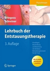 Lehrbuch der Entstauungstherapie - Günther Bringezu, Otto Schreiner