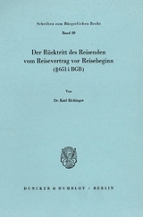 Der Rücktritt des Reisenden vom Reisevertrag vor Reisebeginn (§ 651 i BGB). - Karl Eichinger