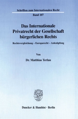 Das Internationale Privatrecht der Gesellschaft bürgerlichen Rechts. - Matthias Terlau