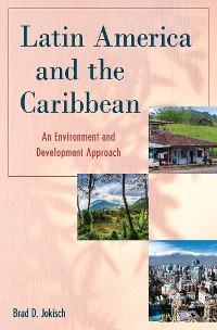 Latin America and the Caribbean -  Brad D. Jokisch