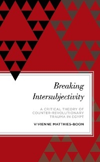 Breaking Intersubjectivity -  Vivienne Matthies-Boon