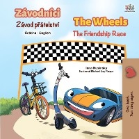 Závodníci The  Závod přátelství Wheels The Friendship Race - Inna Nusinsky,  KidKiddos Books