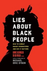 Lies about Black People -  Omekongo Dibinga