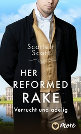 Her Reformed Rake - Scarlett Scott