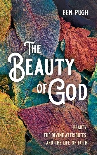 Beauty of God -  Ben Pugh