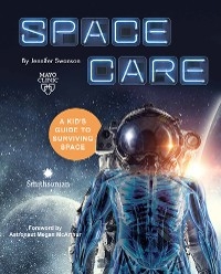 Spacecare - Jennifer Swanson