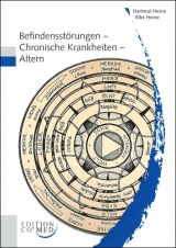 Befindensstörungen - Chronische Krankheiten - Altern - Hartmut Heine, Elke Heine