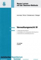 Verwaltungsrecht III - Karl E Hemmer, Achim Wüst, Ralph Christensen, Michael Grieger