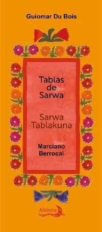 Tablas de Sarwa - Marciano Berrocal, Guiomar Du Bois