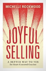 Joyful Selling - Michelle Rockwood