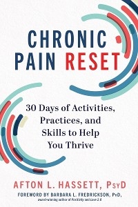 Chronic Pain Reset -  Afton L. Hassett