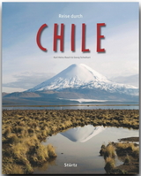 Reise durch Chile - Georg Schwikart