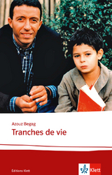 Tranches de vie - Azouz Begag