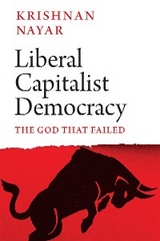 Liberal Capitalist Democracy -  Krishnan Nayar