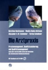 Die Arztpraxis - Dorothee Heckhausen, Monika Hunke-Hofmann, Alexander A Scheibeler, Florian Scheibeler