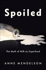 Spoiled -  Anne Mendelson