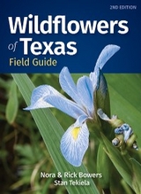 Wildflowers of Texas Field Guide - Nora Bowers, Rick Bowers, Stan Tekiela