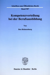 Kompetenzverteilung bei der Berufsausbildung. - Ben Behmenburg