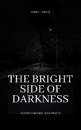 The Bright Side of Darkness - Mark Davie