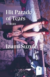 Hit Parade of Tears - Izumi Suzuki