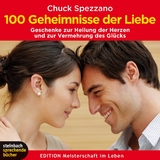 100 Geheimnisse der Liebe - Chuck Spezzano