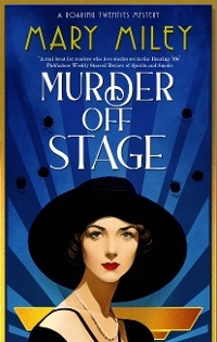 Murder Off Stage -  Mary Miley