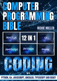 Computer Programming Bible -  Richie Miller