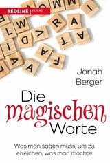 Die magischen Worte - Jonah Berger