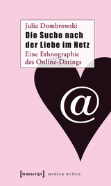 Die Suche nach der Liebe im Netz - Julia Dombrowski