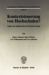 Kontextsteuerung von Hochschulen? - Heiner Minssen, Beate Molsich, Uwe Wilkesmann, Uwe Andersen