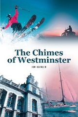 Chimes of Westminster -  Jim Haigler