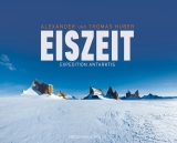 Eiszeit - Alexander Huber, Thomas Huber