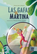 Las gafas de Martina - Daniel Ayora Estevan