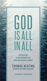 God Is All In All - Thomas Keating