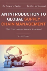 Introduction to Global Supply Chain Management -  Edmund Prater,  Kim Whitehead