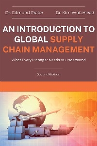 Introduction to Global Supply Chain Management -  Edmund Prater,  Kim Whitehead