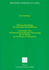 Priscians Darstellung der lateinischen Konjunktionen - Axel Schönberger