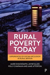 Rural Poverty Today -  Jane Atterton,  Polly Chapman,  Jayne Glass,  Mark Shucksmith